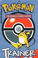 Watch Pokémon Trading Card Game Trainer Video M4uhd