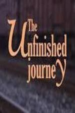 Watch The Unfinished Journey M4uhd