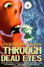 Watch Through Dead Eyes M4uhd