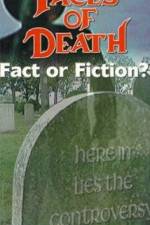Watch Faces of Death: Fact or Fiction? M4uhd