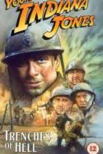 Watch The Adventures of Young Indiana Jones: Trenches of Hell M4uhd