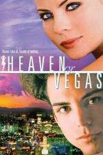 Watch Heaven or Vegas M4uhd