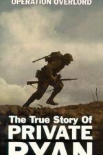 Watch The True Story of Private Ryan M4uhd