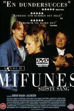 Watch Mifunes sidste sang M4uhd