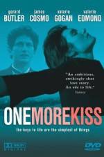 Watch One More Kiss M4uhd
