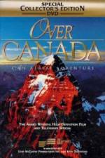 Watch Over Canada An Aerial Adventure M4uhd