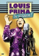 Watch Louis Prima: The Wildest! M4uhd