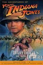 Watch The Adventures of Young Indiana Jones: Daredevils of the Desert M4uhd