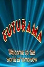 Watch 'Futurama' Welcome to the World of Tomorrow M4uhd