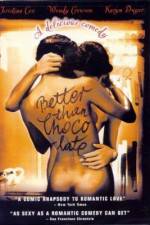 Watch Better Than Chocolate M4uhd