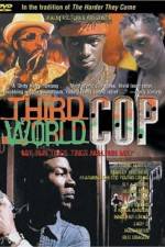 Watch Third World Cop M4uhd