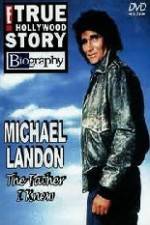 Watch Michael Landon the Father I Knew M4uhd