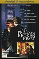 Watch The Price of a Broken Heart M4uhd