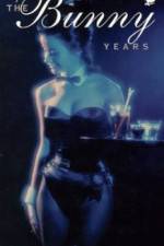 Watch The Bunny Years M4uhd
