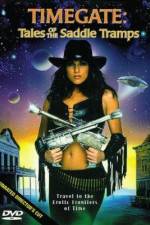 Watch Timegate Tales of the Saddle Tramps M4uhd