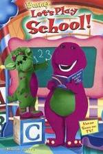 Watch Barney: Let's Play School! M4uhd