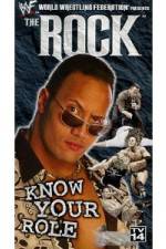 Watch WWE The Rock Know Your Role M4uhd