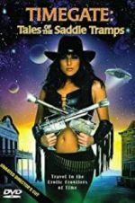 Watch Timegate: Tales of the Saddle Tramps M4uhd