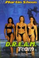 Watch D.R.E.A.M. Team M4uhd