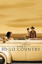 Watch The Hi-Lo Country M4uhd