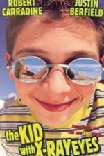 Watch The Kid with X-ray Eyes M4uhd