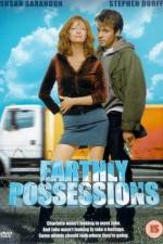 Watch Earthly Possessions M4uhd