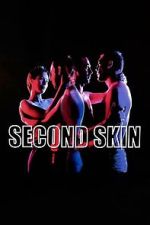 Watch Second Skin M4uhd