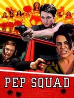 Watch Pep Squad M4uhd