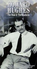 Watch Howard Hughes: The Man and the Madness M4uhd