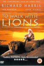 Watch To Walk with Lions M4uhd