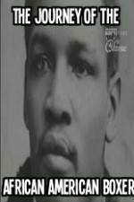 Watch Shadow Boxing The Journey of the African American Boxer M4uhd