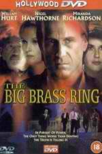 Watch The Big Brass Ring M4uhd
