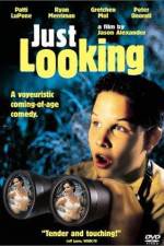 Watch Just Looking M4uhd