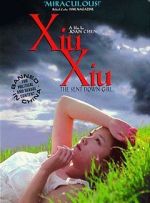 Watch Xiu Xiu: The Sent-Down Girl M4uhd